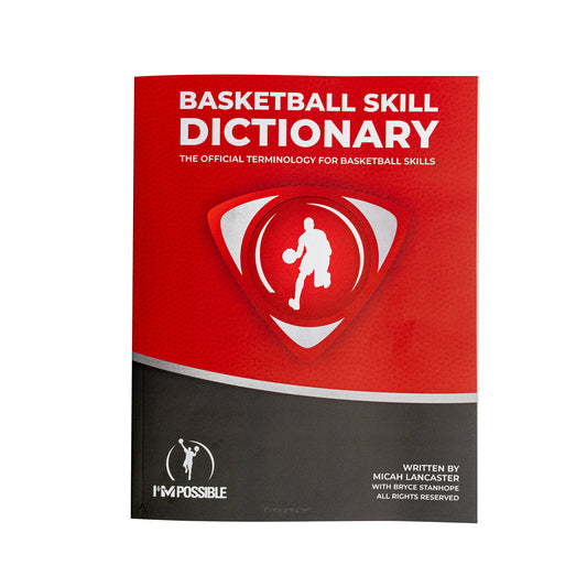 Basketball Skill Dictionary - the Official Terminology for Basketball Skills