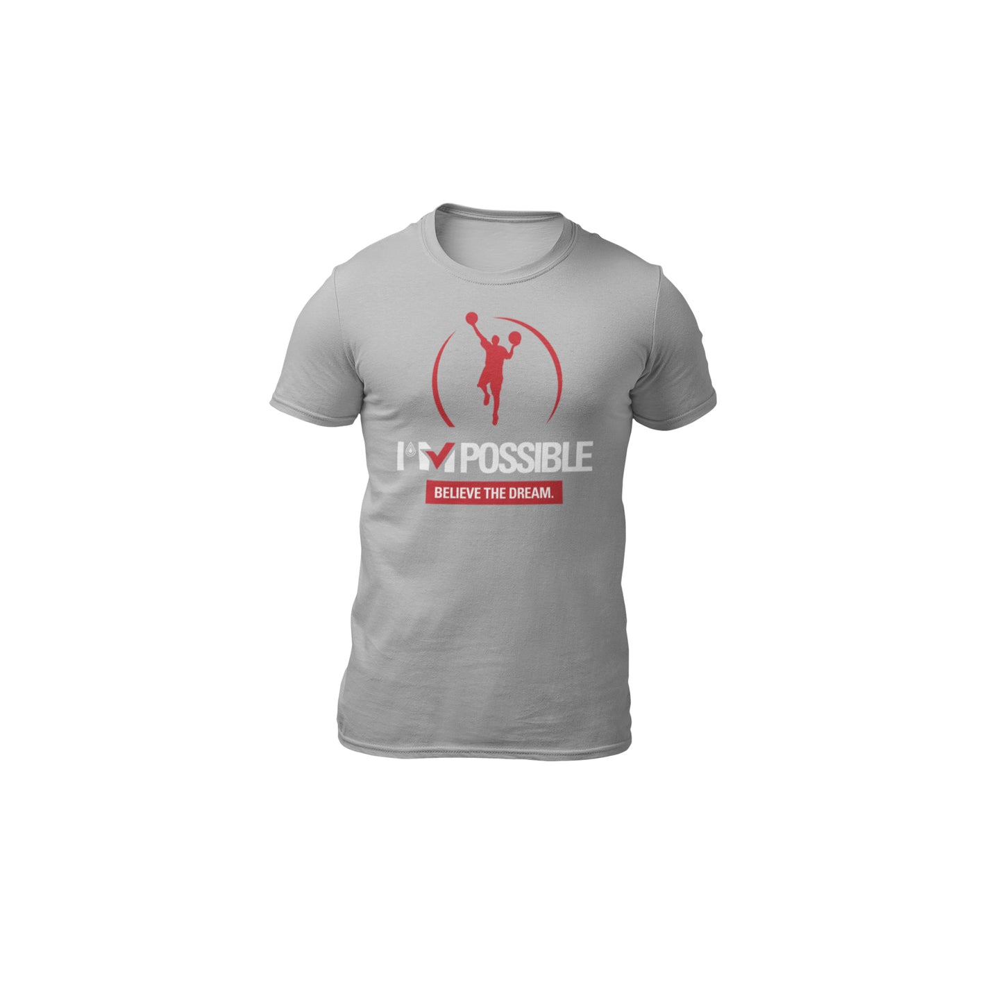 I'm Possible "Believe the Dream" T-Shirt